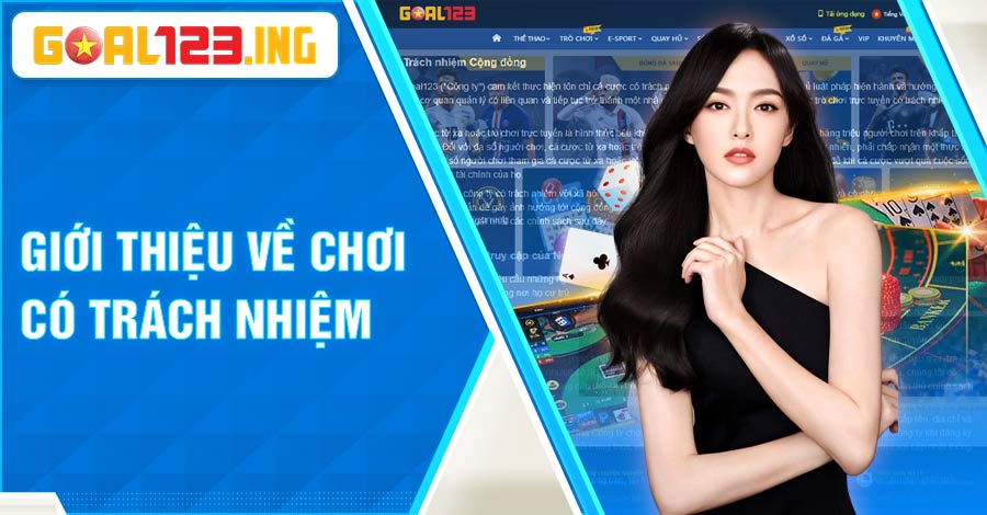 Giới thiệu về khái niệm chơi có trách nhiệm